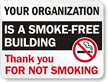 Custom Smoke Free Building Sign