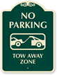 NO PARKING TOW AWAY ZONE Sign