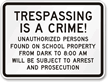 Unauthorized Persons on School Property Prosecuted Sign