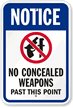 No Concealed Weapons Sign - Notice