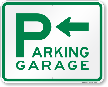 Parking Garage with Left Arrow Sign
