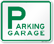 PARKING GARAGE Sign