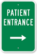 Patient Entrance Sign (With Right Arrow)