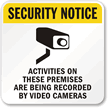 Activities Recorded Video Cameras Sign