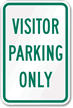 VISITOR PARKING ONLY Sign