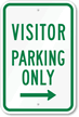 Visitor Parking Only With Right Arrow Sign