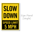 Slow Down Speed Limit 5 MPH Portable Custom Sidewalk Sign