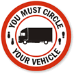 You Must Circle, your Vehicle, Truck Safety Label