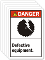 Danger: Defective Equipment
