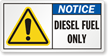 Diesel Fuel Only Label