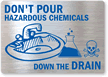 Don't Pour Hazardous Chemicals Label
