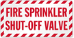 Fire Sprinkler Shut-Off Value Label