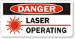 Danger Laser Operating Label