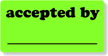 Accepted by Labels for Quality Control
