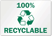 100% Recyclable Sign