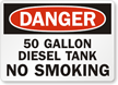 50 Gallon Diesel Tank No Smoking Sign