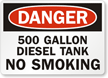 500 Gallon Diesel Tank No Smoking Sign