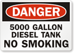 5000 Gallon Diesel Tank No Smoking Sign