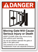 ANSI Danger Moving Gate Sign