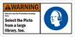 Add your own Ear Protection Message Sign