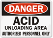 Danger Acid Unloading Area Sign