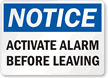 Activate Alarm Before Leaving Sign