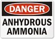 Danger Anhydrous Ammonia Sign