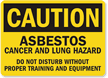 Caution Asbestos Cancer Lung Hazard Sign