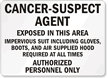 Cancer-Suspect Agent Exposed In This Area Sign