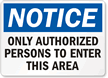 Authorized Personnel Allowed Sign