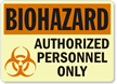 Biohazard: Authorized Personnel Only (with graphic)