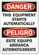 Danger Equipment Starts Automatically (Bilingual) Sign