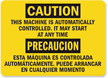 Caution Equipment Automatically Start Sign