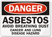 Danger Asbestos Cancer Lung Hazard Sign