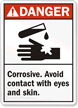 Danger: Corrosive Avoid Contact With Eyes Sign