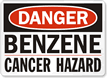 Danger Benzene Cancer Hazard Sign