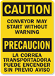 Caution Conveyor Warning Bilingual Sign