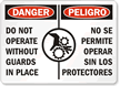 Danger Sign: Do Not Operate Without Guards (Bilingual)