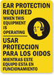 Ear Protection Required (graphic) (Bilingual) Sign
