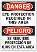 Danger Eye Protection Required Bilingual Sign