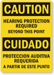 Caution Bilingual Hearing Protection Required Sign