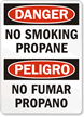 Danger No Smoking Propane Sign