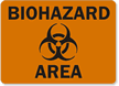 Biohazard Area Sign