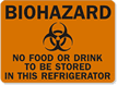 Biohazard Food Drink Stored Refrigerator Sign