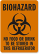 Biohazard Food Drink Stored Refrigerator Sign