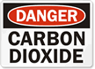 Danger Carbon Dioxide Sign