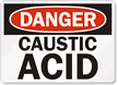 Danger Caustic Acid Sign