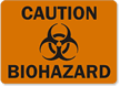 Caution Biohazard Sign