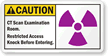CT Scan Examination Room Sign