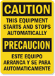 Caution Equipment Building Starts Stops Sign